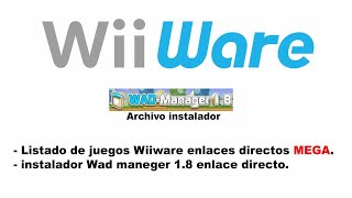 Listado wiiware  Wad manager 18 descargar directa Mega [upl. by Shelia]