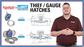 Kimray amp LaMOT  Thief amp Gauge Hatches Explained [upl. by Aikat]