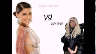 LADY GAGA  PAPARAZZI VS NELLY FURTADO  SAY IT RIGHT [upl. by Doraj]