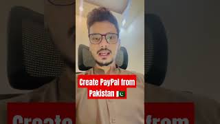 Create PayPal from Pakistan 🇵🇰 ecommerce freelancertips abiszaidi paypalpakistan [upl. by Lana592]