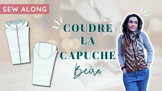 Tuto couture  Coudre la Capuche Beira [upl. by Nahtanohj]