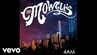 The Mowglis  4AM [upl. by Aikmat]