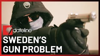 How Sweden Has Become Europes Gun Crime Capital Reupload  Full Episode  SBS Dateline [upl. by Proctor52]