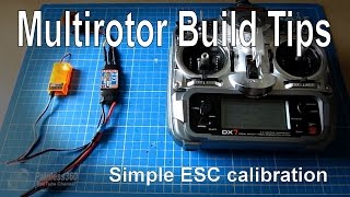 Multirotor build tips Simple manual ESC calibration [upl. by Ramsa]