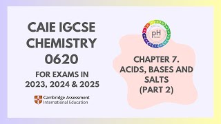 7 Acids Bases and Salts Part 2 23 Cambridge IGCSE Chemistry 0620 for 2023 2024 amp 2025 [upl. by Nevet]