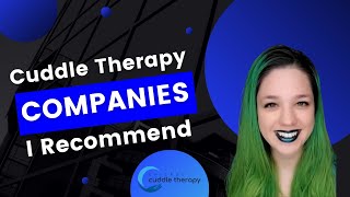 Cuddle Therapy Companies I Recommend with Chicago Cuddle Therapy [upl. by Burck]