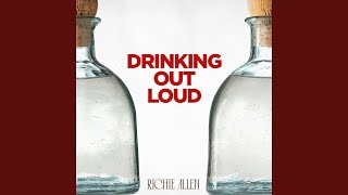 Drinking Out Loud [upl. by Ik]