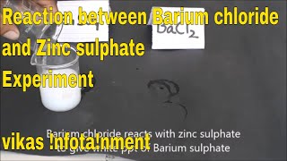 Reaction between Barium Chloride and Zinc Sulphate [upl. by Steinke]