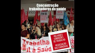 Concentração dos trabalhadores da saúde [upl. by Chastity]