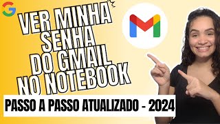 Como Ver a Senha do Gmail no PC [upl. by Jesus]