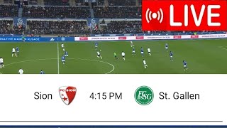 Live Match St Gallen vs Sion  Swiss Super League20242 [upl. by Rivard]