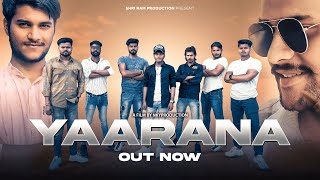 YAARANA Dhakad Yaar Feat Jaiveer Thakur  Official Video  Yaari Songs  2023 [upl. by Caton]