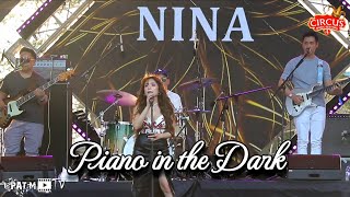 quotPIANO IN THE DARKquot by NINA Live at CIRCUS MUSIC FESTIVAL 4 [upl. by Terriss137]