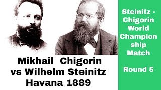 The greatest blunder of the match  Mikhail Chigorin vs Wilhelm Steinitz Havana 1889 [upl. by Ecirp]