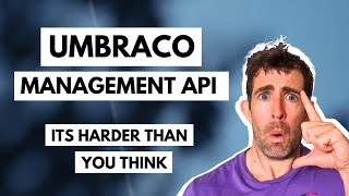 Umbraco Management API Tutorial [upl. by Ille]