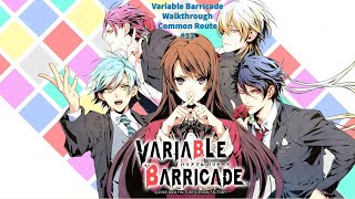 Variable Barricade Walkthrough Common Route 13 [upl. by Goldshlag]