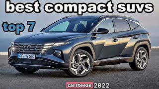 7 Best Compact SUVs 2022 [upl. by Eekram408]