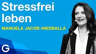 Stressfrei im Beruf  So arbeitest du effizienter  Dr Manuela JacobNiedballa [upl. by Riorsson]