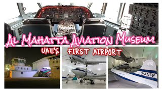 AL MAHATTA MUSEUM  UAES FIRST AIRPORT  SHARJAH AIRPORT FULL TOUR 2022 [upl. by Fermin680]