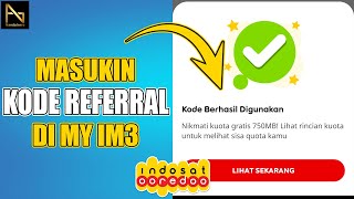 √ 2 Cara Memasukkan Kode Referral MyIm3 2023 [upl. by Kreda]