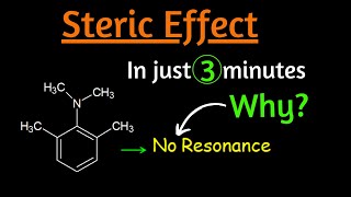 Steric effectsteric hindrance with example steric inhibition of resonance organic chemistry [upl. by Rickey656]