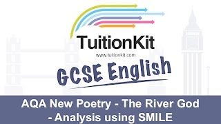 AQA New Poetry  The River God  Analysis using SMILE [upl. by Llibyc]