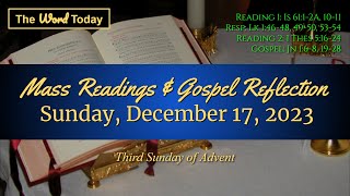 Todays Catholic Mass Readings amp Gospel Reflection  Sunday December 17 2023 [upl. by Aicek107]