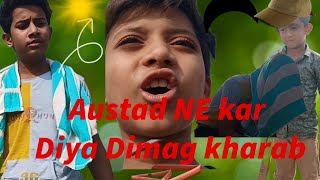 Austad ne kar diya dimag kharab zaid vlogs subscribe my channel [upl. by Scotney]