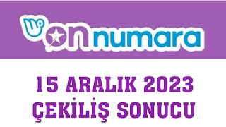 On Numara Çekiliş Sonuçları 15 Aralık 2023 [upl. by Paff701]