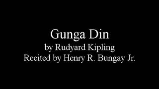 Gunga Din Recital [upl. by Hoon612]