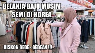 BELANJA BAJU MUSIM SEMI DI KOREA [upl. by Mackenzie]