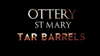 Ottery St Mary Tar Barrels [upl. by Notffilc429]