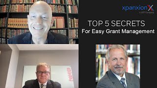 Top 5 Secrets for Easy Grant Management  Hosted by Xpanxion [upl. by Aday571]