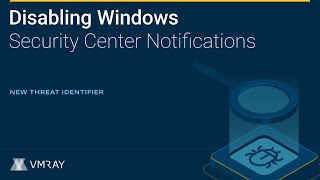 Oct 24  New threat identifier for disabling Windows Security Center center notifications [upl. by Leander376]