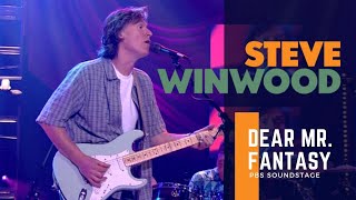 Steve Winwood  Dear Mr Fantasy Live at PBS Soundstage 2005 [upl. by Dar]