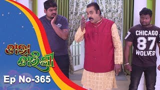 Tara Tarini  Full Ep 365  4th Jan 2019  Odia Serial  TarangTV [upl. by Melodee980]