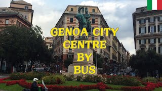 A Short City Centre Tour Of Genoa By Bus [upl. by Wright]