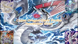 Cyber Dragon Deck Profile November 2024 [upl. by Andreana]