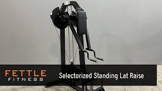 23517  Fettle Fitness Selectorized Standing Lateral Raise [upl. by Gradey183]