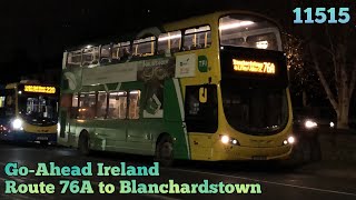 GoAhead Ireland  Route 76A Tallaght to Blanchardstown  Full Route Visual  11515 152D4250 [upl. by Naic692]