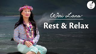 Experience Peace amp Inner Calm with Rest and Relax CD by Wai Lana [upl. by Orose216]