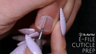 Cuticle Bits amp EFile Nail Prep [upl. by Mintun]