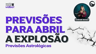 ASTRÓLOGA FAZ PREVISÕES PARA ABRIL  quotVai acontecer muito rápidoquot [upl. by Tamra]