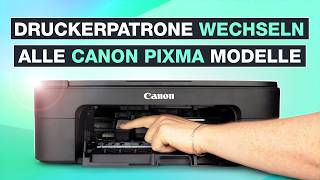 Canon PIXMA Druckerpatronen wechseln und austauschen 🖨️ Alle Modelle  Testventure [upl. by Whitten]