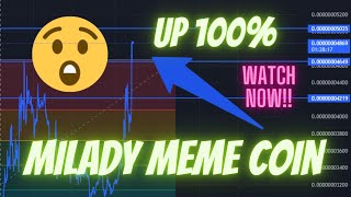 MILADY MEME COIN IS PUMPING UP 100 [upl. by Spaulding340]