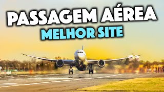 MELHOR SITE Para Comprar Passagens Aéreas Baratas em 2024 [upl. by Moulden]