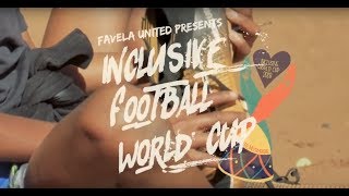 Inclusive football World Cup 2018 Africa Alwaysonside  Favela United [upl. by Adym]