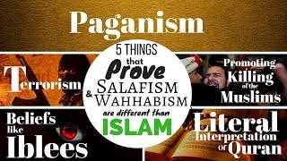 5 things that prove SalafismWahhabism is not Islam [upl. by Tiffany967]