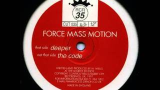 Force Mass Motion  Deeper [upl. by Nej]