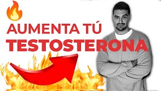 Cómo AUMENTAR la TESTOSTERONA🍆 RÁPIDAMENTE🚀 5 TRUCOS [upl. by Ardnuhs]